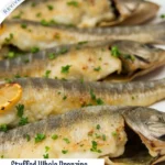 Stuffed Whole Branzino with Garlic Herbs and Lemon